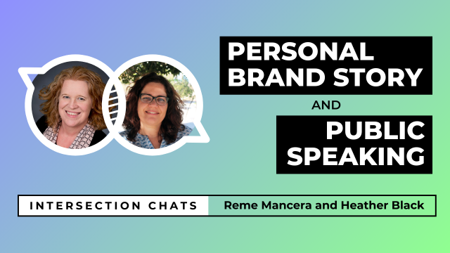 https://www.rememancera.com/wp-content/uploads/2026/05/Personal-Brand-Story-and-Public-Speaking-Intersection-Chats-Reme-Mancera-and-Heather-Black-1-640x360.png